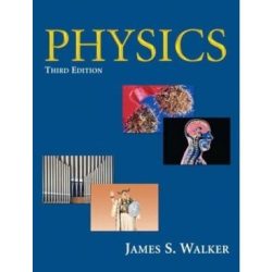 Physics 4th edition vol 1 by james s walker